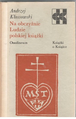 Na obczyźnie : ludzie polskiej książki