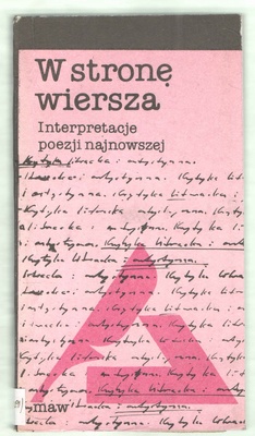 W stronę wiersza : interpretacje poezji najnowszej