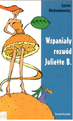 Wspaniały rozwód Juliette B.