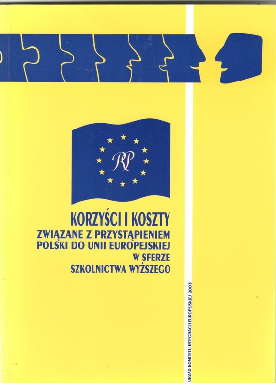 Korzyści i koszty związane z przystąpieniem Polski do Unii Europejskiej w sferze szkolnictwa wyższego