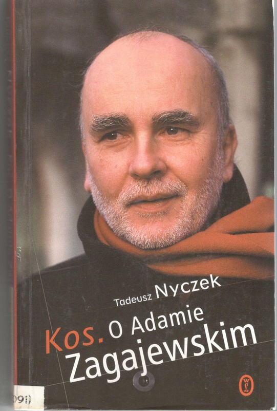 Kos. O Adamie Zagajewskim