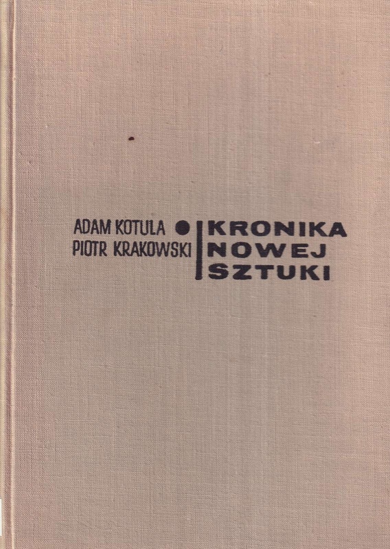 Kronika nowej sztuki : 1855-1960