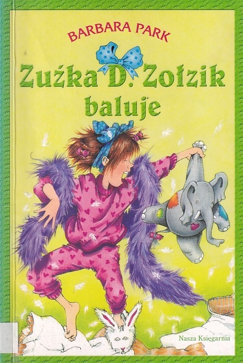 Zuźka D. Zołzik baluje