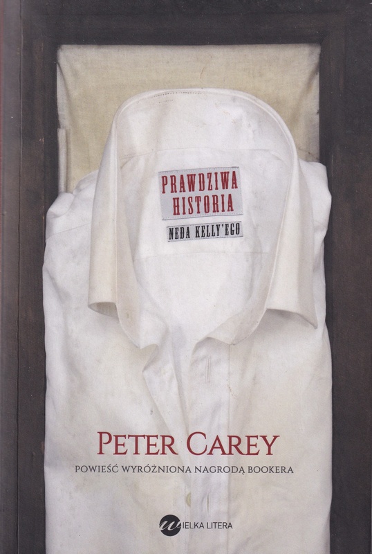 Prawdziwa historia Neda Kelly'ego