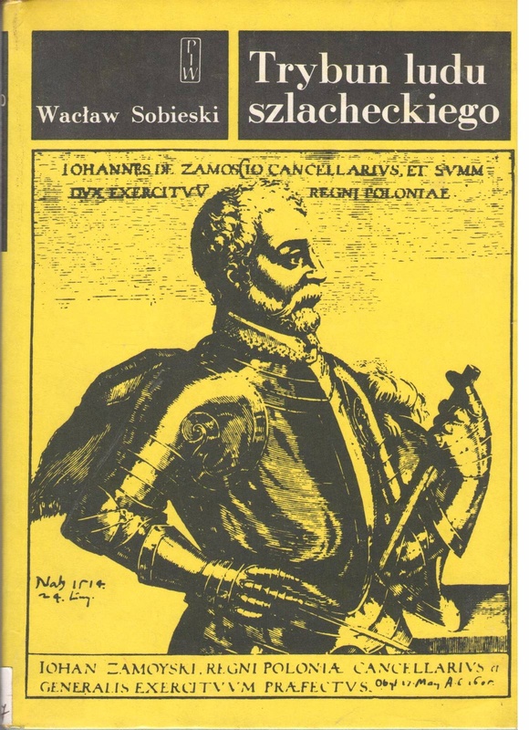 Trybun ludu szlacheckiego : pisma historyczne