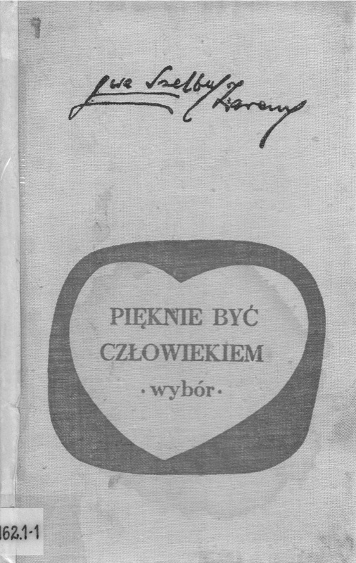 Pięknie być człowiekiem : wybór