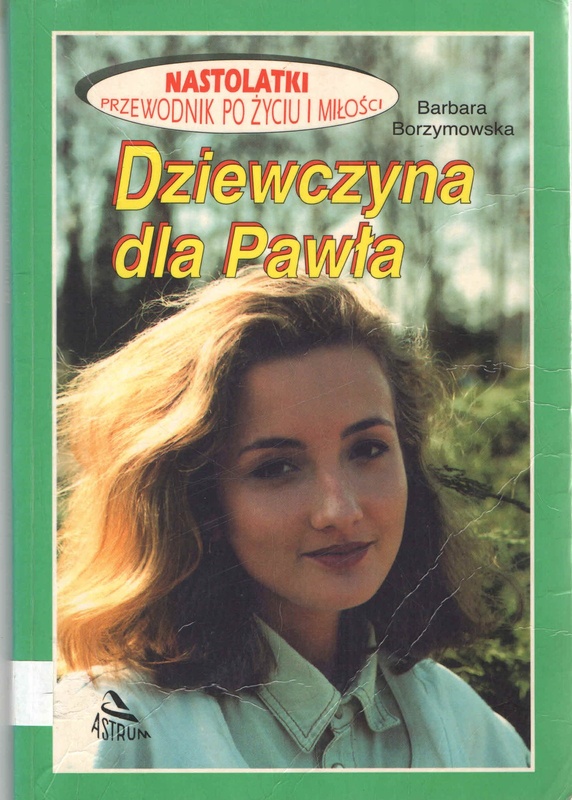 Dziewczyna dla Pawła