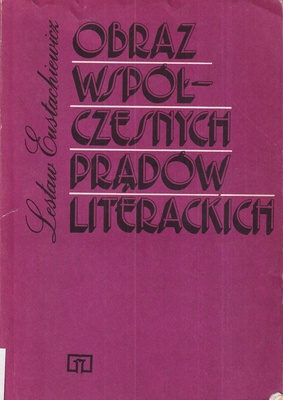 Obraz współczesnych prądów literackich