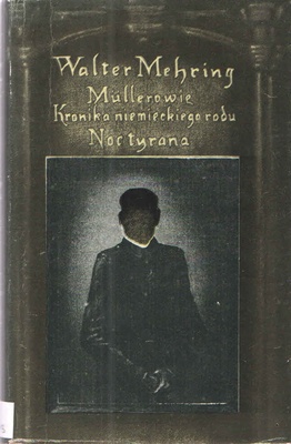 Müllerowie : kronika niemieckiego rodu ; Noc tyrana