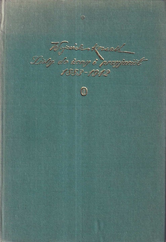 Listy do żony i przyjaciół : (1883-1942).. T. 1, Lata 1883-1907