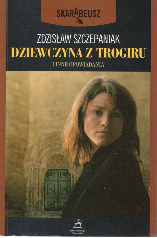 Dziewczyna z Trogiru i inne opowiadania