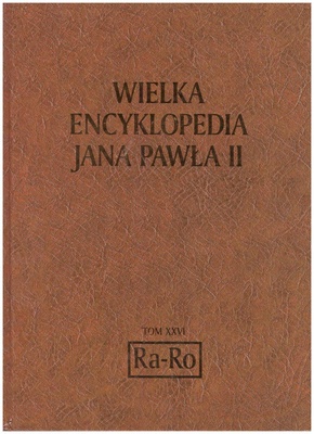 Wielka encyklopedia Jana Pawła II. T. 26, Raba Wyżna - Rok Ducha Świętego