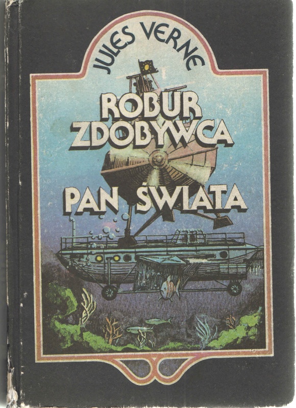 Robur Zdobywca ; Pan świata