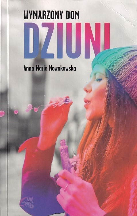 Wymarzony dom Dziuni