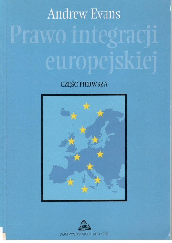 Prawo integracji europejskiej.. Cz. 1