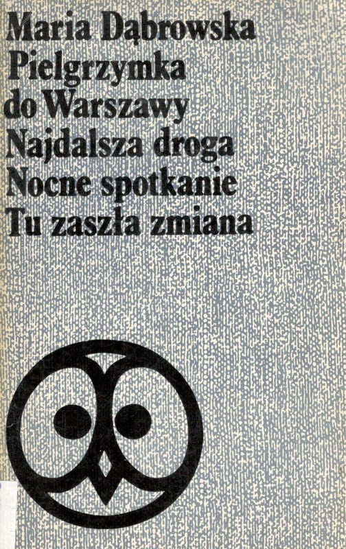 Pielgrzymka do Warszawy ; Najdalsza droga ; Nocne spotkanie ; Tu zaszła zmiana