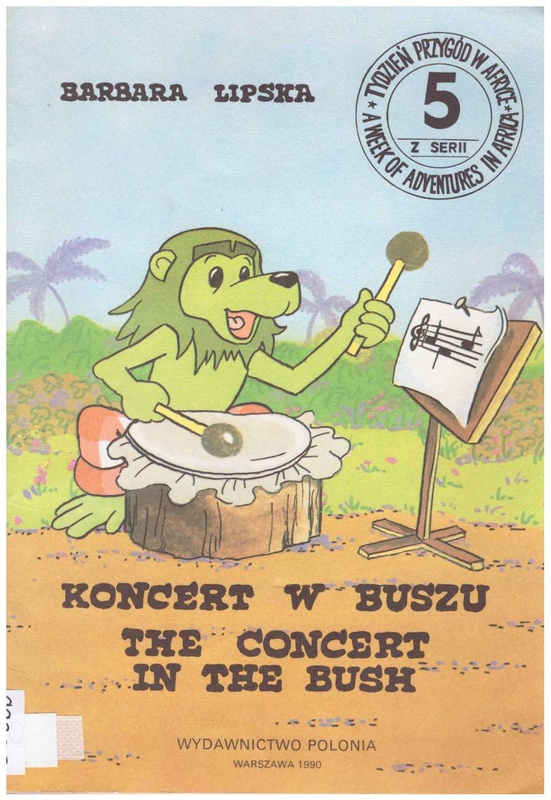 Koncert w buszu = The concert in the bush