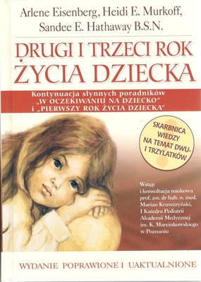 Drugi i trzeci rok życia dziecka : poradnik dla matek i ojców