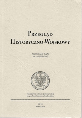 Przegląd Historyczno-Wojskowy Rocznik XIX (LXX), nr 1-2 (263-264)