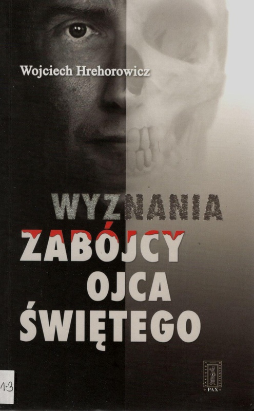 Wyznania zabójcy Ojca Świętego