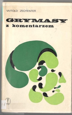 Grymasy z komentarzem