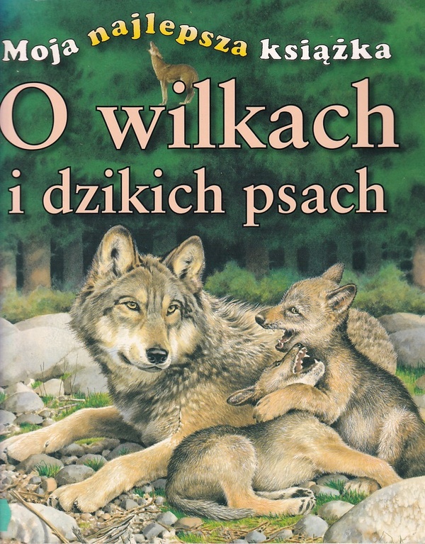 O wilkach i dzikich psach