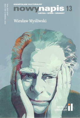 Nowy Napis : liryka, epika, dramat : kwartalnik kulturalny. Wiesław Mysliwski. Rok 4 nr 13 marzec 2022