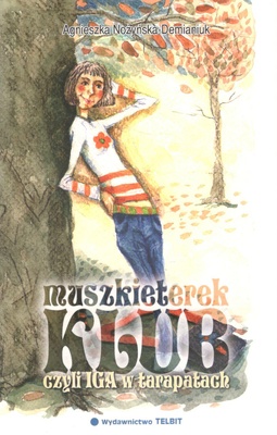 Klub Muszkieterek czyli Iga w tarapatach