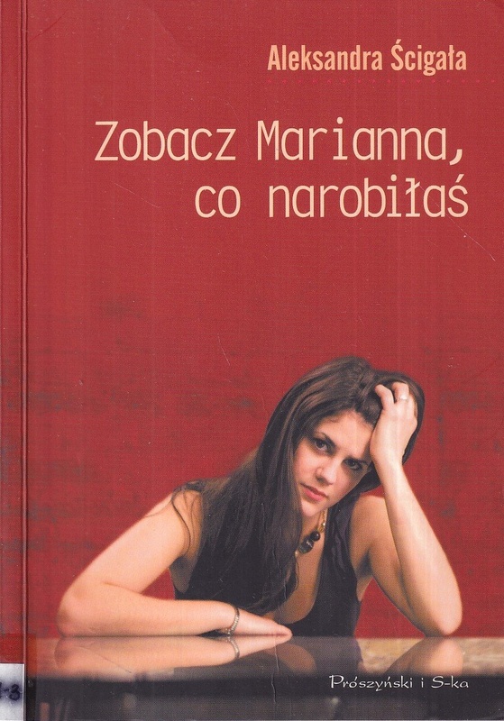 Zobacz Marianna, co narobiłaś