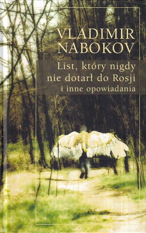 List, który nigdy nie dotarł do Rosji i inne opowiadania : tom 1
