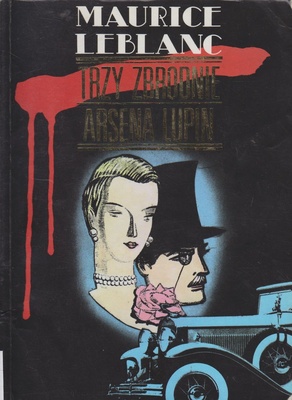 Trzy zbrodnie Arsena Lupin