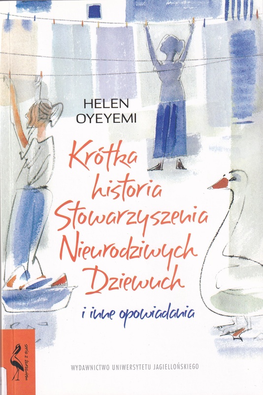 Krótka historia Stowarzyszenia Nieurodziwych Dziewuch i inne opowiadania