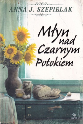 Młyn nad Czarnym Potokiem
