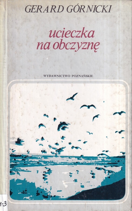 Ucieczka na obczyznę : powieść