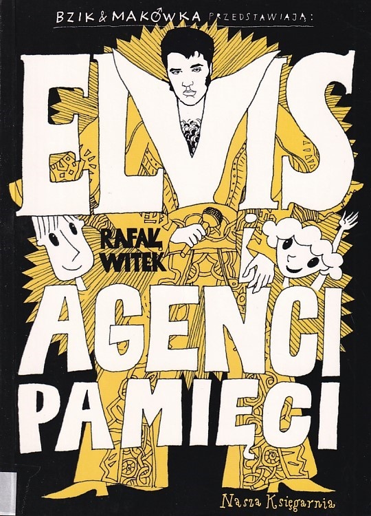 Elvis i Agenci Pamięci