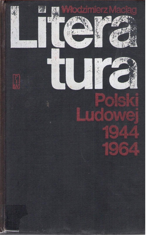 Literatura Polski Ludowej : 1944-1964