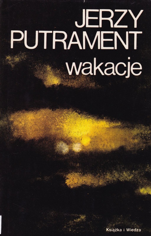 Pisma.. [T.] 3, Wakacje