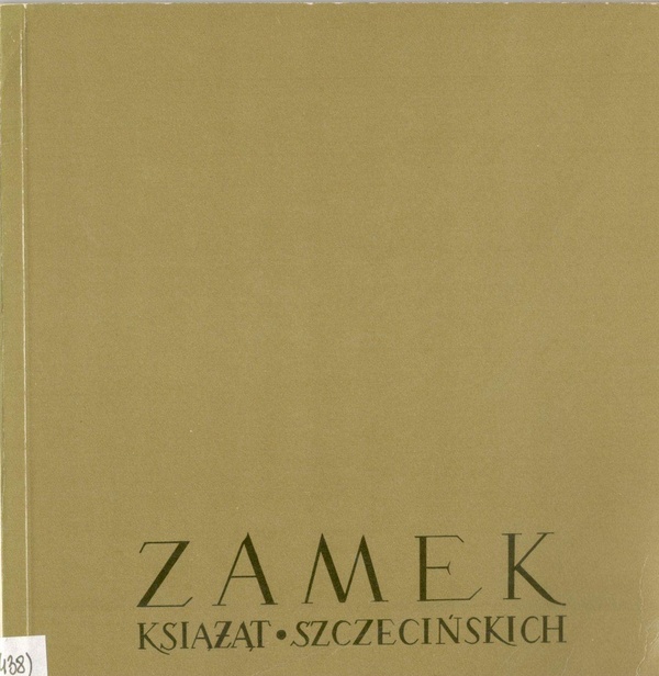 Zamek książąt szczecińskich