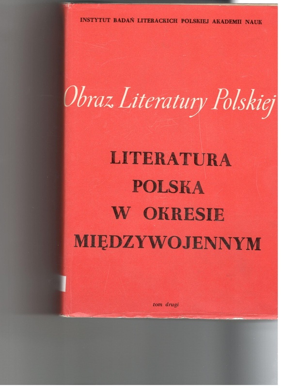 Literatura polska w okresie międzywojennym.. T. 2