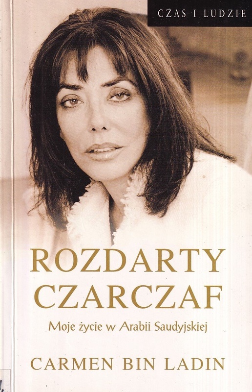 Rozdarty czarczaf : moje życie w Arabii Saudyjskiej