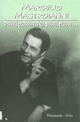 Pamiętam. Tak, pamiętam...