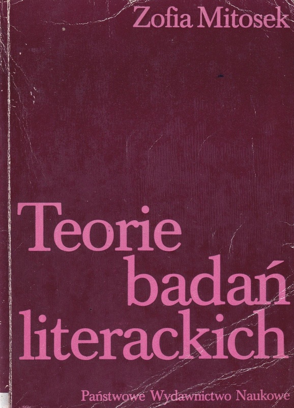 Teorie badań literackich : przegląd historyczny