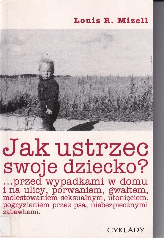 Jak ustrzec swoje dziecko?