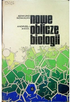 Nowe oblicze biologii