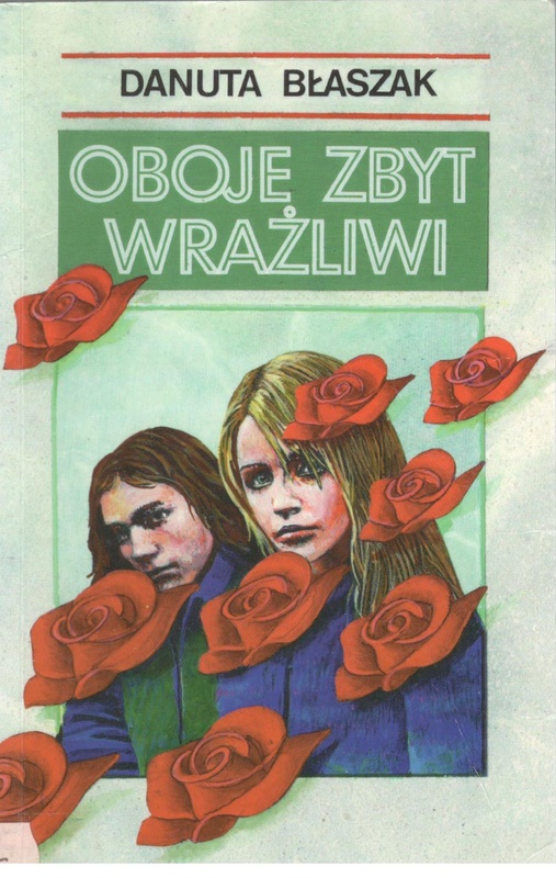 Oboje zbyt wrażliwi