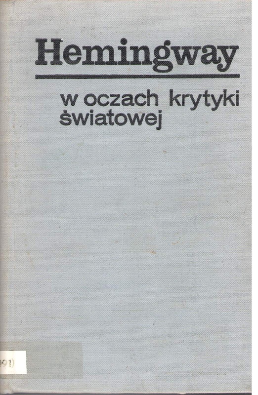 Hemingway w oczach krytyki światowej