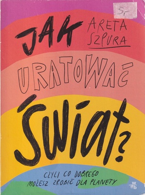 Jak uratować świat?