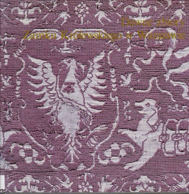 Dawne zbiory Zamku Królewskiego w Warszawie