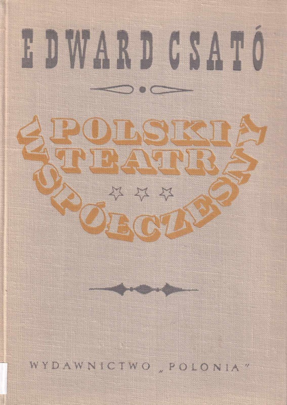 Polski teatr współczesny : pierwszej połowy XX wieku