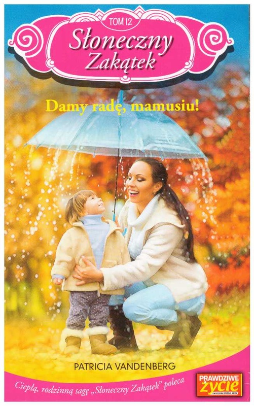 Damy radę, mamusiu!